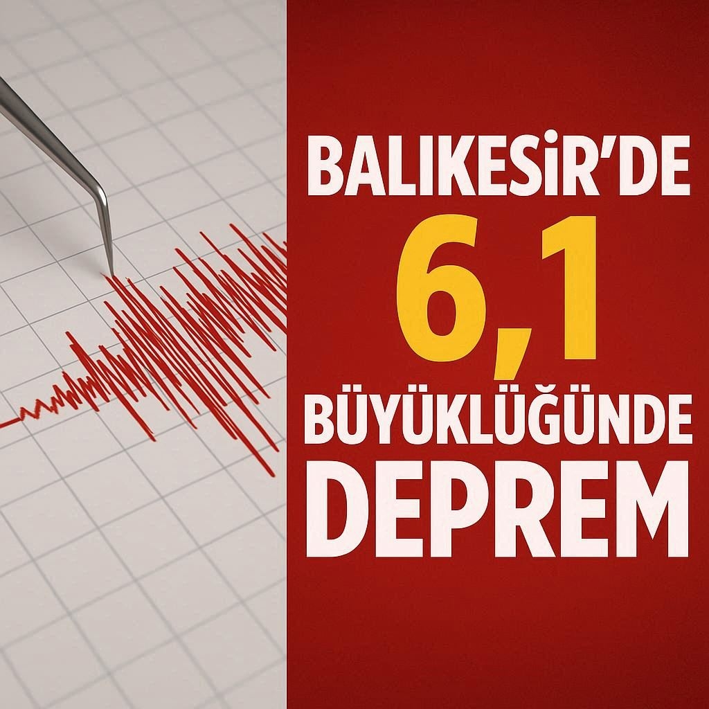 Balıkesir Sındırgı’da 6,1 Büyüklüğünde Deprem